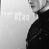I'm Not Your Hero
